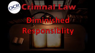 Criminal Law Diminished Responsibility [upl. by Groome865]