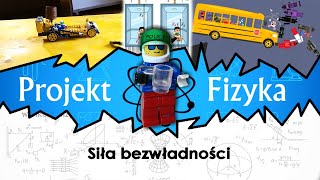 Siła bezwładności №35 ⚛ Projekt Fizyka [upl. by Lillian]