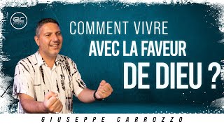 Comment vivre avec la faveur de Dieu   Giuseppe Carrozzo  Glc Baudour [upl. by Emiaj]