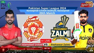 🔴Live PES vs ISL 20th Match PSL Live  Peshawar Zalmi vs Islamabad United Live Score cricketlive [upl. by Ailefo461]