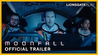 Moonfall  Official Trailer  Coming to Lionsgate Play on July 1 [upl. by Kennith125]