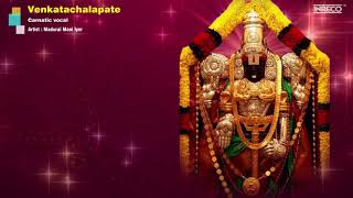 Venkatachalapate  Carnatic Vocal  Madurai Mani Iyer  Muthuswami Dikshitar Carnatic Classical Song [upl. by Doug]