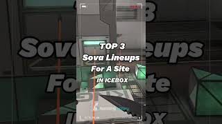 Top 3 Sova Lineups For A Site in Icebox [upl. by Atillertse343]