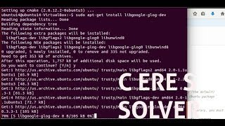 Mobile Robotics 8  Google SLAM 1  BuildInstall Ceres Solver on VM Ubuntu14 [upl. by Ralyat]