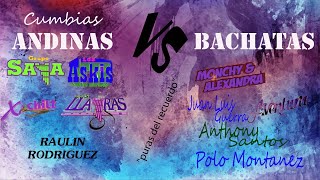 CUMBIAS ANDINAS VS BACHATAS  Solo Recuerdos  VARIOS ARTISTAS  FULL ALBUM [upl. by Reffinnej962]