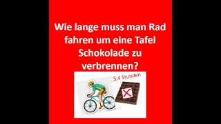 Wie lange muss man Fahrrad fahren um eine Tafel Schokolade zu verbrennen Physik Newton Fahrrad [upl. by Nulubez]