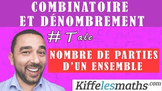 Nombre de parties d’un ensemble Combinatoire dénombrement [upl. by Lozar]