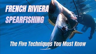 The Five Essential Spearfishing Techniques for Beginners French Riviera Spearfishing [upl. by Nomolas]