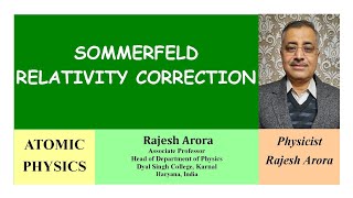 ATOMIC PHYSICS SOMMERFELD RELATIVITY CORRECTION [upl. by Alejna]