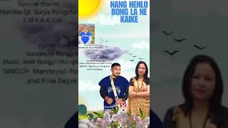 nang henlo bong LA ne kaike karbi singer mandeyso rongphar pen Rina beypi [upl. by Afital]