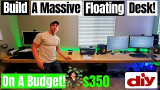 MASSIVE FLOATING DESK BUILD HOW TO  LARGEST FLOATING DESK 2021 [upl. by Pfeifer119]