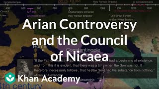 Arian Controversy and the Council of Nicaea  World History  Khan Academy [upl. by Oicapot501]