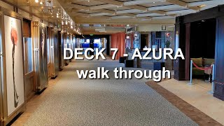 PampO Azura  Deck 7 walk through [upl. by Harol]