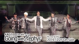 ABCZ「ABCZ 2019 Going with Zephyr」SPOT [upl. by East]