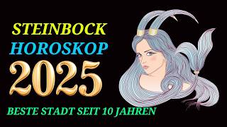 STEINBOCK JAHRESHOROSKOP FÜR 2025 [upl. by Aistek]