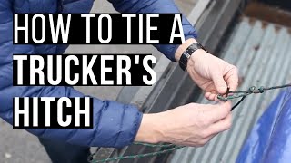 How To Tie A Truckers Hitch [upl. by Combs]