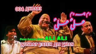 dam hama dam Ali Ali Nusrat Fateh Ali Khan akbari [upl. by Inaluiak759]