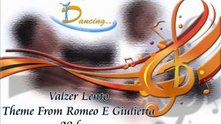 Valzer Lento  Theme From Romeo E Giulietta [upl. by Liscomb]