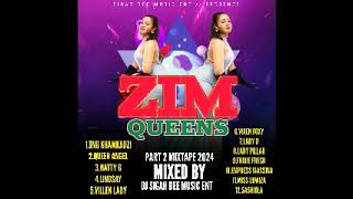 Zim Queens Part2 Mixtape By Dj Sigah Bee Music Ent Zimdancehall 2024 [upl. by Marilin]