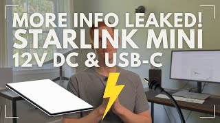 More Starlink Mini details leaked 12V and USBC confirmed [upl. by Lusar]