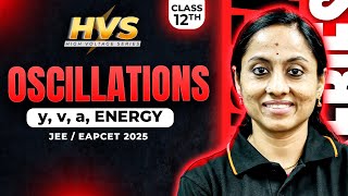 Oscillations Class 11 In తెలుగు 🔥  Y v a Energy  JEE EAPCET Physics  JEE EAPCET 2025 [upl. by Hauge111]