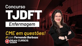 Concurso TJDFT Enfermagem CME em questões com Fernanda Barboza [upl. by Linette]