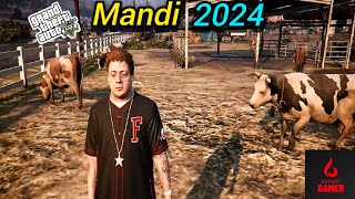 GTA 5 mandi series 2024 GTA 5 gameplay gtw [upl. by Kolivas493]