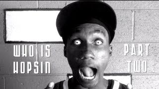 Who Is Hopsin Part 2 of 3 [upl. by Hsepid]