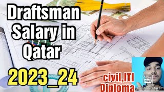 Draftsman drafter job in Qatar Salary RequirementsAll detailsITI Also [upl. by Waylon]