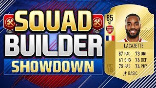 FIFA 18 SQUAD BUILDER SHOWDOWN ALEXANDRE LACAZETTE 85 Rated Lacazette Squad Duel [upl. by Orvie867]