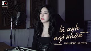 Là Anh Ngộ Nhận Lofi  Linh Hương Luz Cover  Trung Dio  Anh thương ai rồi để em bao thắc mắc [upl. by Auhsoj]