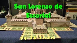 San Lorenzo de Escorial Madrid 1300 Kartonmodellbau SchreiberBogen jop TV Travel [upl. by Dann]