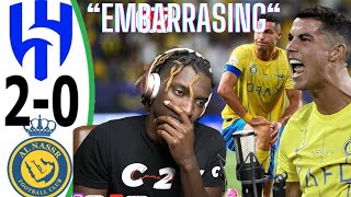 Ronaldo Al Nassr Embarrassing Lost To Rival Al Hilal  Match Highlight Reaction [upl. by Gemma]