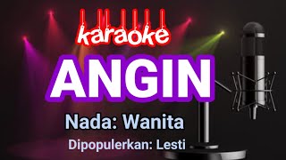 ANGIN  Lesti  Karaoke [upl. by Erdnassak]