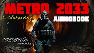 METRO 2033  part 1  Audiobook [upl. by Latsyc]