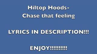 Hiltop HoodsChase that feeling LYRICS [upl. by Marcel]