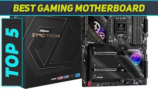 Top 5 Best Gaming Motherboard 2024 [upl. by Moberg]