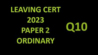 Question 10 Maths 2023 Paper 2 Ordinary Level Leaving Cert [upl. by Baptist]