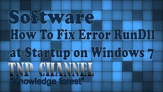 How To Fix Error RunDll at Startup on Windows 7 [upl. by Jenica638]