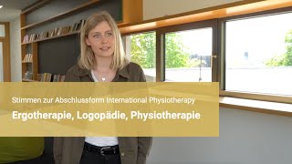 Ergotherapie Logopädie Physiotherapie Stimmen zur Abschlussform International Physiotherapy [upl. by Ursi]