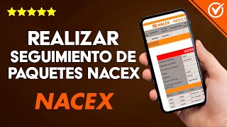 Cómo Realizar el Seguimiento de Paquetes de Nacex  Fácilmente [upl. by Eemyaj]