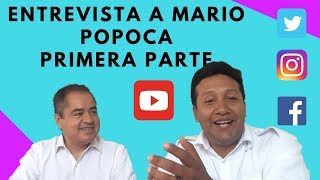 Entrevista a Mario Popoca Primera parte [upl. by Falkner567]