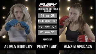 Fury 76 Prelims Alivia Bierley vs Alexis Apodaca [upl. by Keryt442]