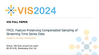 FPCS Feature Preserving Compensated Sampling of Streaming Time Series Data  Fast Forward  VIS 20 [upl. by Nordna]