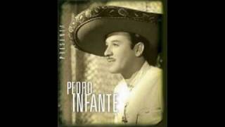 PEDRO INFANTE Legaste tardewmv [upl. by Bruner]