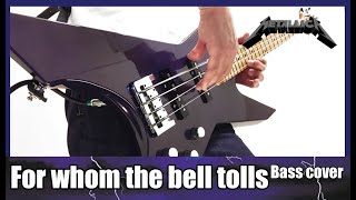 【ベース】METALLICA  For whom the bell tolls Bass Cover [upl. by Atirb87]