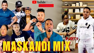 MASKANDI MIX 2024 PART 9  Sminofu Rush Hour  Ntencane  MIXED BY DJY MZEEKAY [upl. by Sseb]