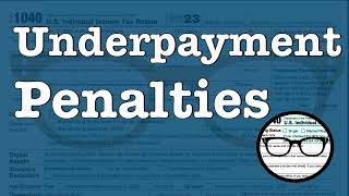 Underpayment penalties How to avoid them and how to calculate them [upl. by Armond]