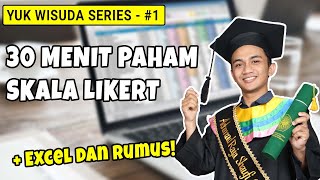 Modul Perhitungan Excel Untuk Model Penelitian Skala Likert  Yuk Wisuda 1 [upl. by Niwled969]