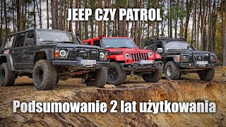 Jeep czy Patrol Podsumowanie 2 lat użytkowania [upl. by Bendite]